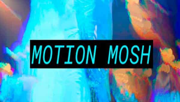 motion-mosh.jpg Motion Mosh — плагин для After Effects